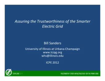 Assuring  the  Trustworthiness  of  the  Smarter    Electric  Grid    Bill
