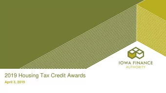 2019 Housing Tax Credit Awards  April 3, 2019  2019 Applicant Summary  Acquisition/  Rehabilitation