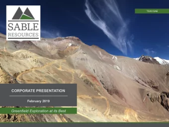 CORPORATE PRESENTATION  February 2019  Greenfield Exploration at its Best  Forward Looking