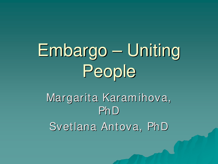 embargo uniting uniting embargo people people