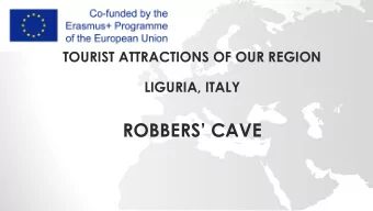 ROBBERS CAVE  LIGURIA  GROTTA DEI FALSARI  LOCATION  Map of the country  Map of the area with
