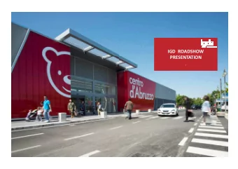 IGD  ROADSHOW  PRESENTATION  PRESENTATION    LAIMER  DISCLA  This presentation does not