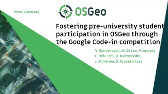 Fostering pre-university student  participation in OSGeo through  the Google Code-in competition