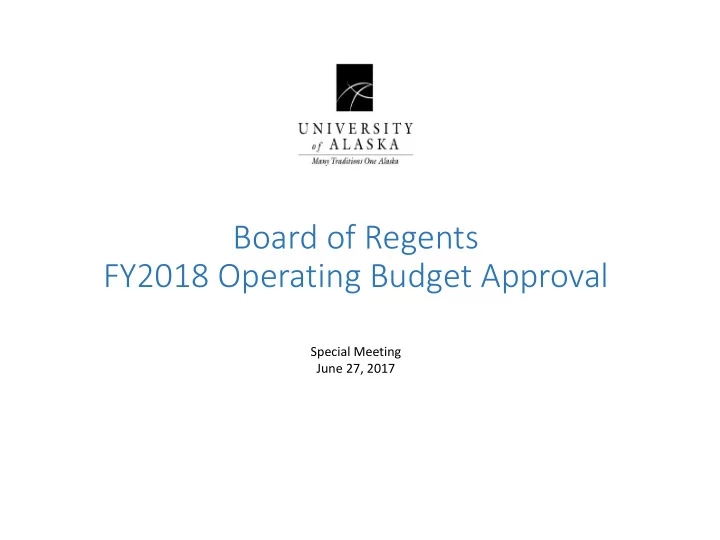 board of regents fy2018 operating budget approval