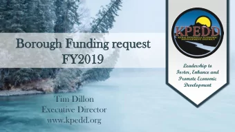 Bo  Borough Fundi  rough Funding  ng req  request  uest  FY20  2019  19  Leadership to  Foster,