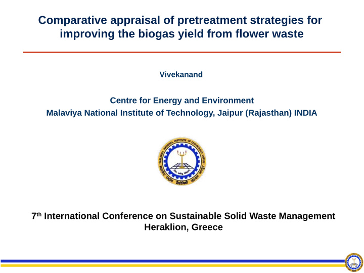 comparative appraisal of pretreatment strategies for