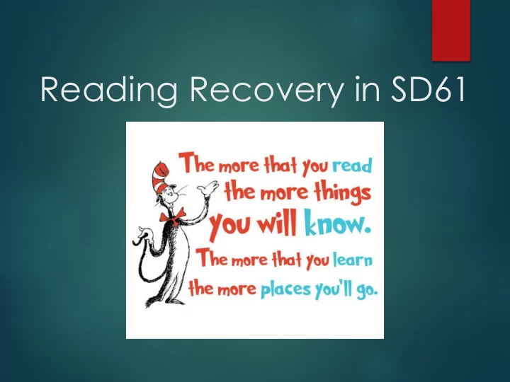 reading recovery in sd61 what is reading recovery