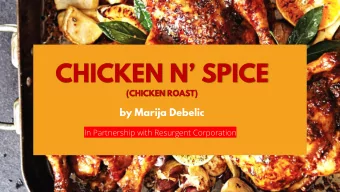 CHICKEN N SPICE  (CHICKEN ROAST)  by Marija Debelic  In Partnership with Resurgent Corporation
