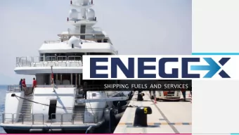 SHIPPING  FUELS  AND  SERVICES  ENEGEX was established in 2018 and constitutes the  continuation of