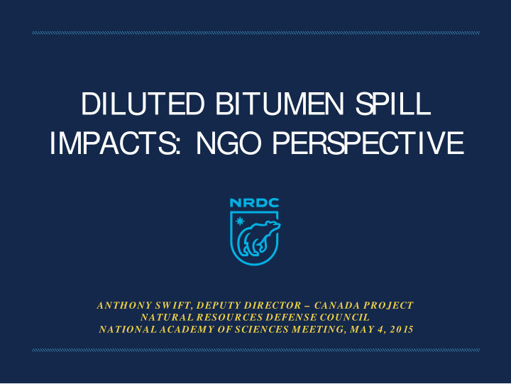 diluted bitumen spill impacts ngo perspective