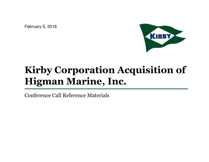 kirby corporation acquisition of higman marine inc