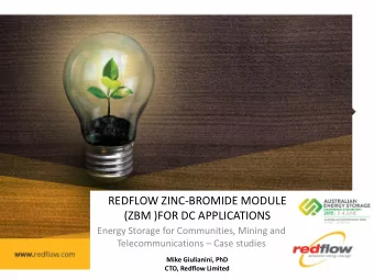 REDFLOW ZINC-BROMIDE MODULE  (ZBM )FOR DC APPLICATIONS  Energy Storage for Communities, Mining and