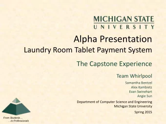 Alpha Presentation  Laundry Room Tablet Payment System  The Capstone Experience  Team Whirlpool