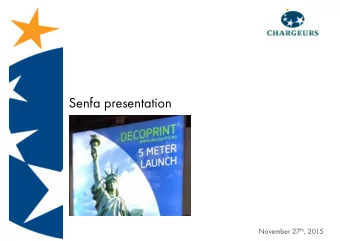 Senfa presentation November 27 th , 2015  Agenda  Group profile  1. Senfa  s activities  2.  New