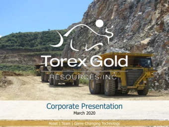 Corporate Presentation  March 2020  Asset | Team | Game Changing Technology  Safe Harbour Statement