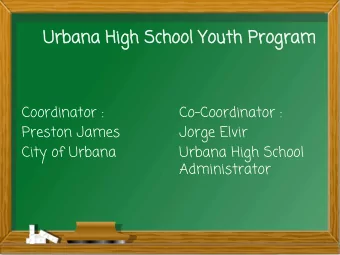 Urban  bana  a Hi  High  h Sch  choo  ool You  outh  h Prog  ogram  ram  Coordinator :