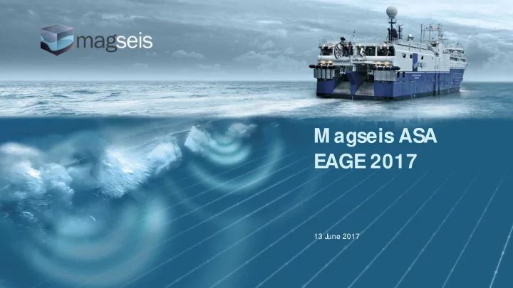 m agseis asa eage 2017