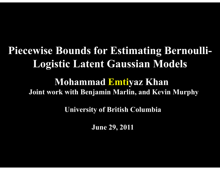 piecewise bounds for estimating bernoulli logistic latent