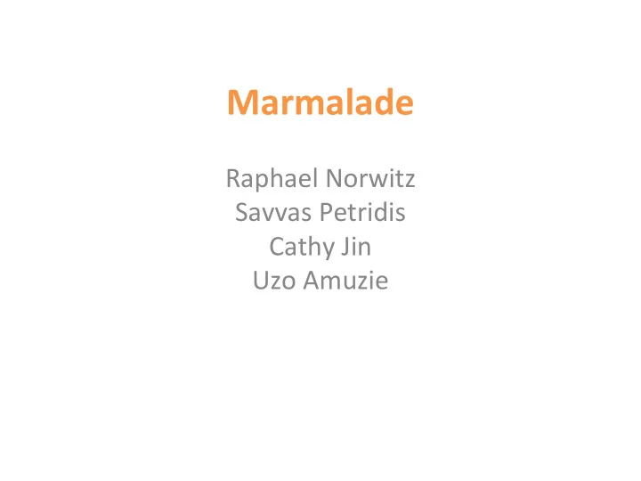 marmalade