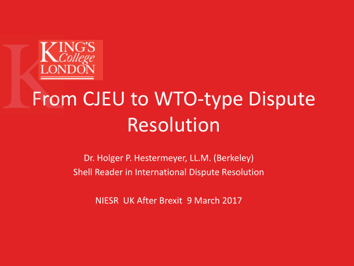 from cjeu to wto type dispute resolution
