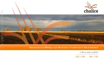 For personal use only  Inte rna tio na l Mining  a nd Re so urc e  C o nfe re nc e  Pre se nta tio