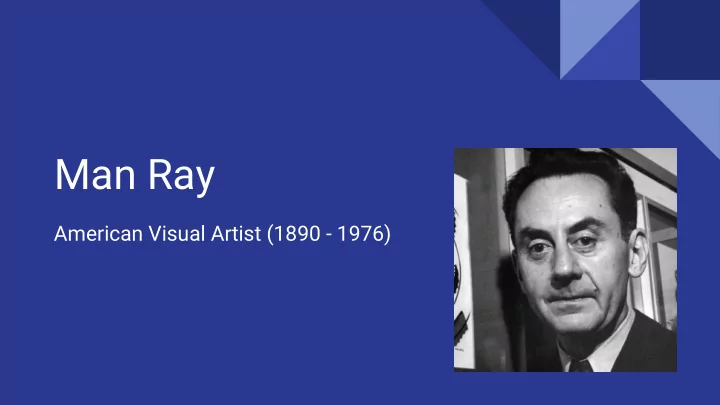 man ray
