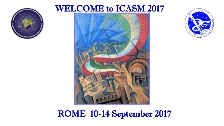 welcom ome e to to icasm asm 2017 17
