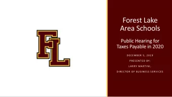 Area Schools  Public Hearing for  Taxes Payable in 2020  DECEMBER 5, 2019  PRESENTED BY:  LARRY