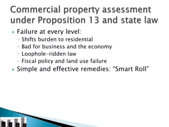Failure at every level:  Shifts burden to residential  Bad for business and the economy