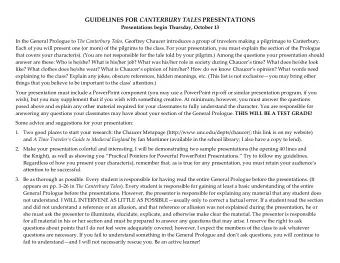 GUIDELINES FOR CANTERBURY TALES PRESENTATIONS  Presentations begin Thursday, October 13 In the
