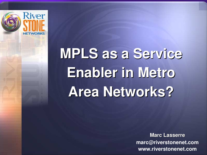 mpls as a service mpls as a service enabler in metro