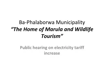 Ba  Phalaborwa Municipality The Home of Marula and Wildlife  Tourism Public hearing on