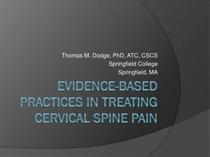 thomas m dodge phd atc cscs springfield college