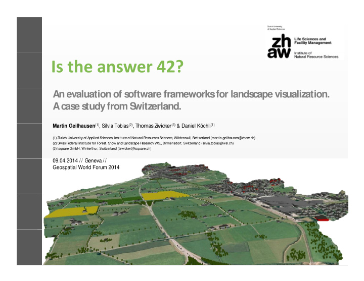 an evaluation of s oftware frameworks for lands cape vis