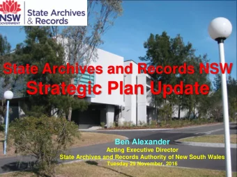 Strategic Plan Update  Ben Alexander  Acting Executive Director  State Archives and Records