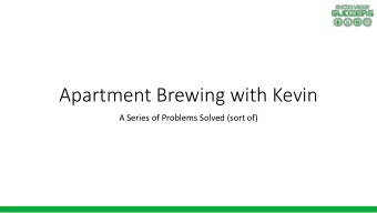 Apartment Brewing with Kevin  A Series of Problems Solved (sort of)  Recipes and Calculation
