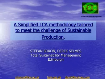 A Simplified LCA methodology tailored  A Simplified LCA methodology tailored  to meet the challenge