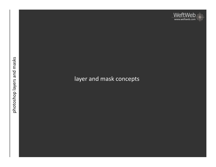 layer and mask concepts