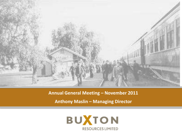 annual general meeting november 2011 anthony maslin