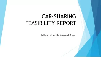 CAR-SHARING  FEASIBILITY REPORT  In Keene, NH and the Monadnock Region  What is Carsharing?