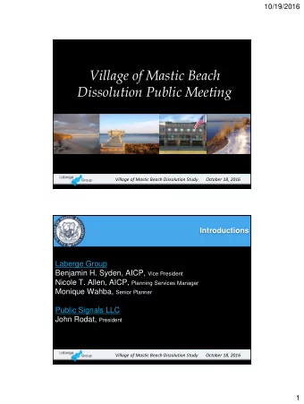 Village of Mastic Beach  Dissolution Public Meeting  Village of Mastic Beach Dissolution Study