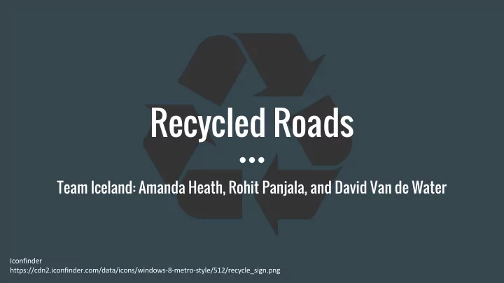 recycled roads