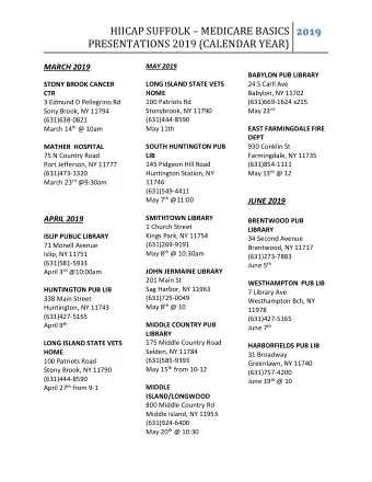HIICAP SUFFOLK  MEDICARE BASICS 2019  PRESENTATIONS 2019 (CALENDAR YEAR)  MARCH 2019  MAY 2019