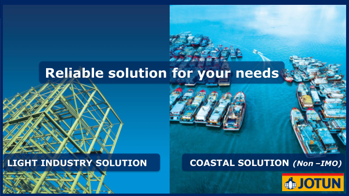 reliable solution for your needs
