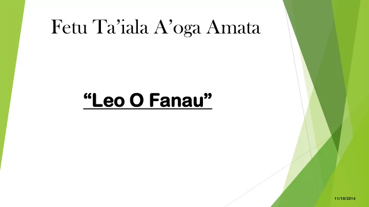 fetu ta iala a oga amata