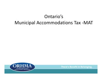 Ontarios  Municipal Accommodations Tax -MAT  Ontario Destination Marketing Programs  (DMP)