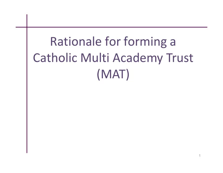 rationale for forming a catholic multi academy trust mat
