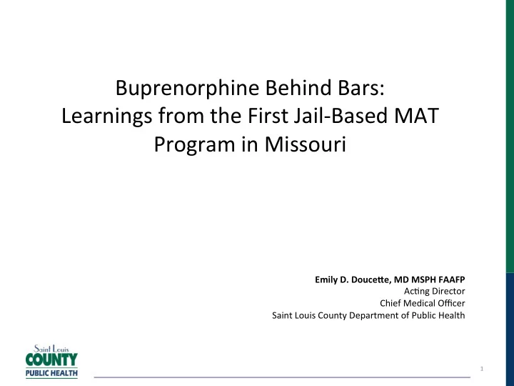 buprenorphine behind bars learnings from the first jail