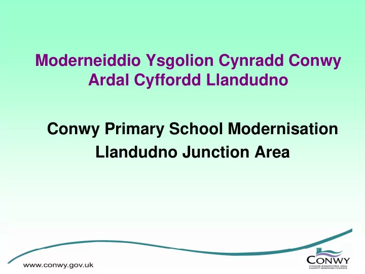 moderneiddio ysgolion cynradd conwy ardal cyffordd