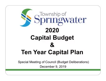 2020  Capital Budget  &amp;  Ten Year Capital Plan  Special Meeting of Council (Budget